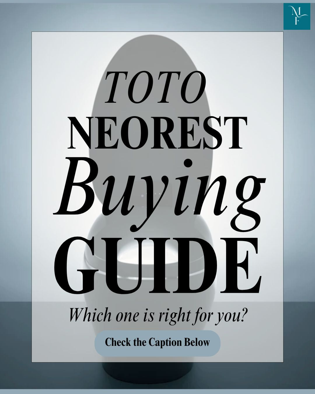 TOTO Neorest Comparison Guide: Which Model Is Right for You in 2026?